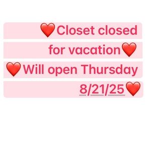 Closet Closed Notice - Vacation Status